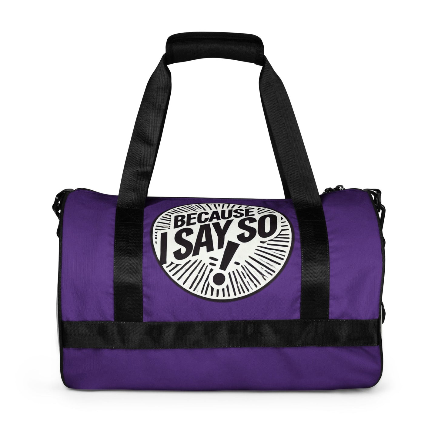 Back of purple gym bag with black and white icon saying 'Because I say so'