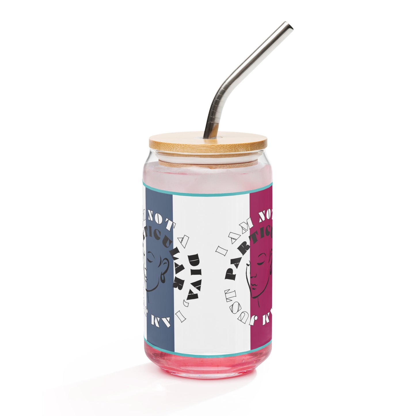 Left of can-shaped glassware with image of woman's face surrounded by text saying 'I am not a diva, I am just particular' on grape, white and blue strips