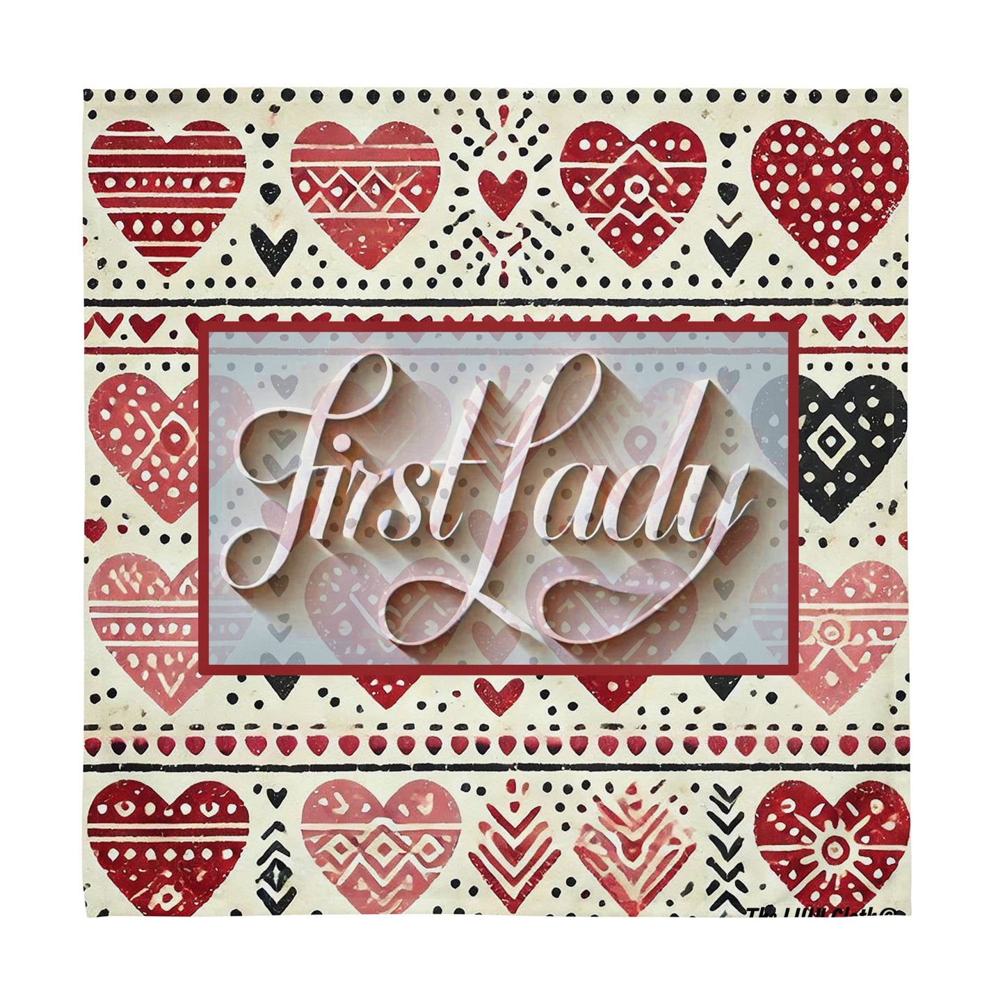Front of LIWI cloth with red, pink, black hearts and text saying 'First Lady'