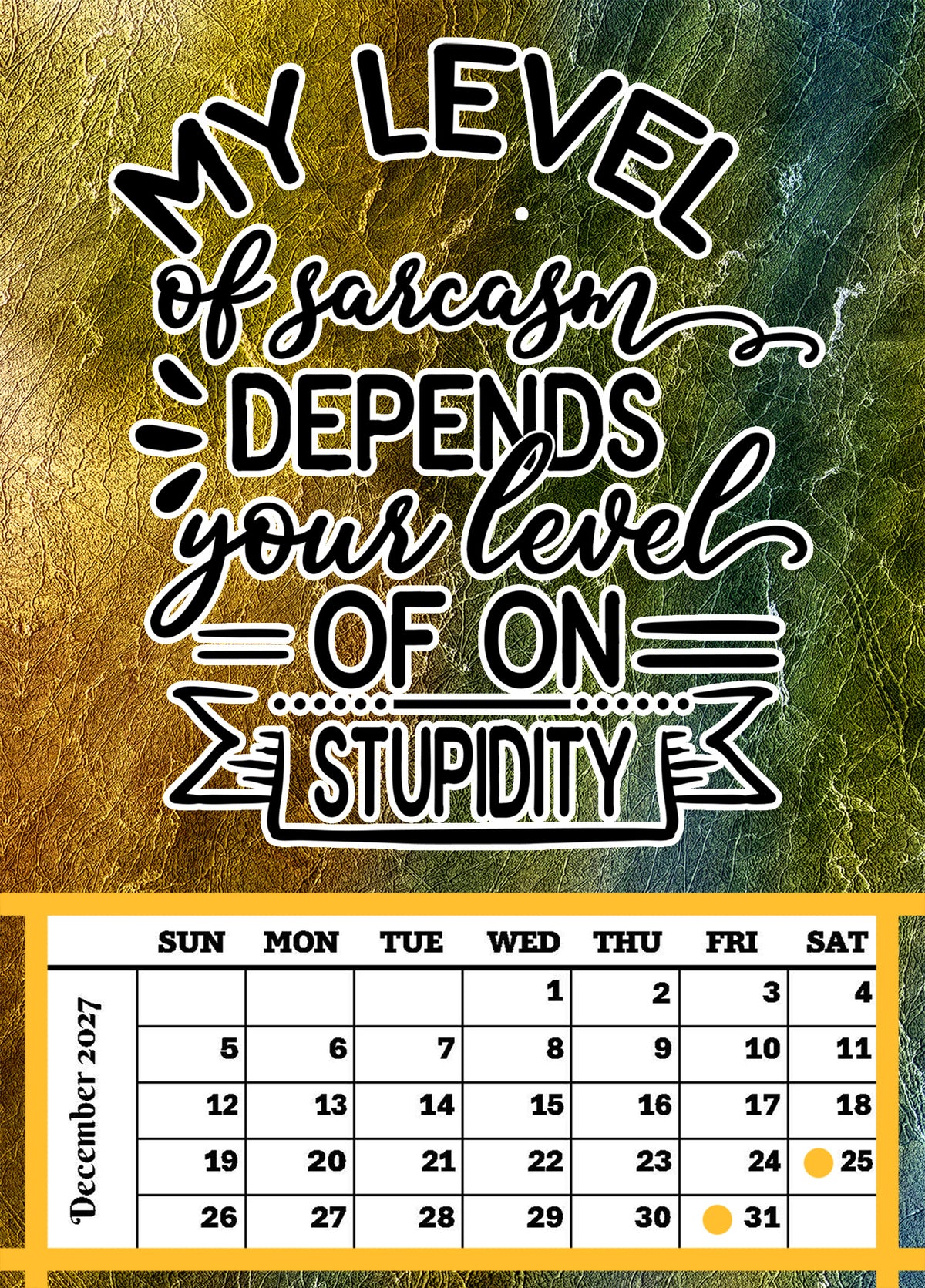 Year 2027 Calendar - That Sarcastic Spirit (Set of 12 1-Month 5x7 Canvas Prints)