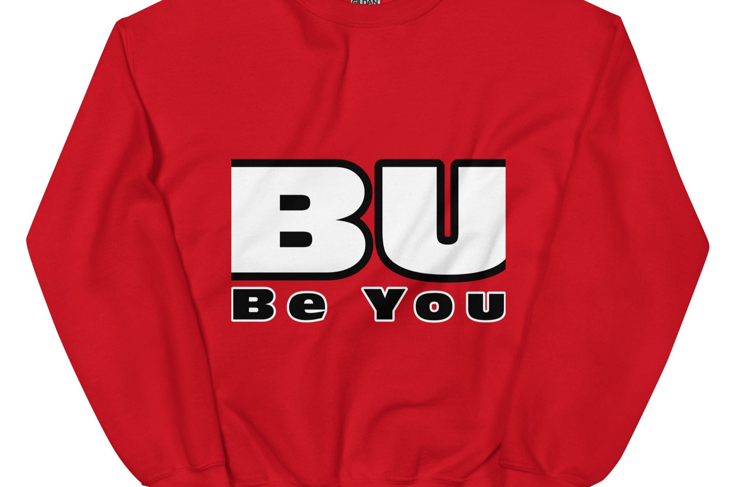 Front of red sweatshirt with black and white text saying 'BU' and black text saying 'be you'