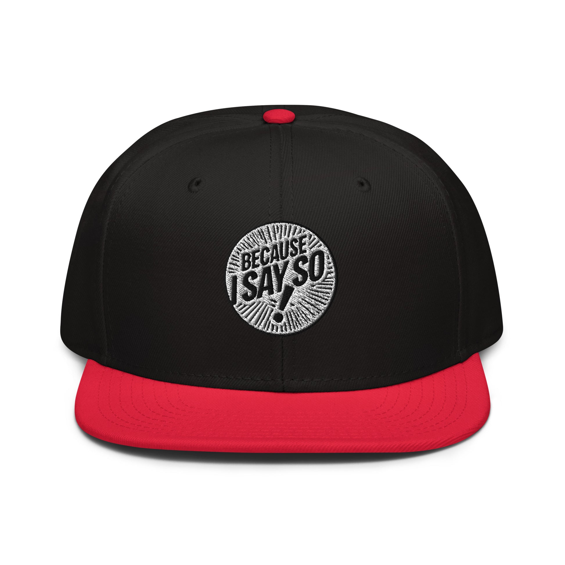 Front of black and red cap with logo 'because i say so" on front