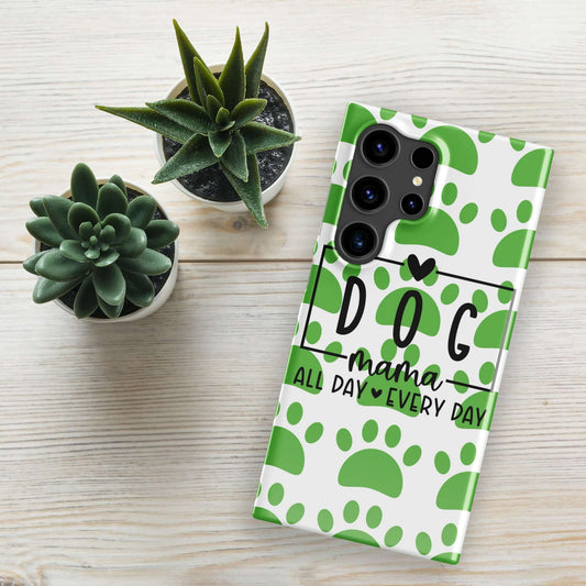 Front of Samsung snap case with a white and green paw background and black text saying 'Dog Mama All Day Every Day'