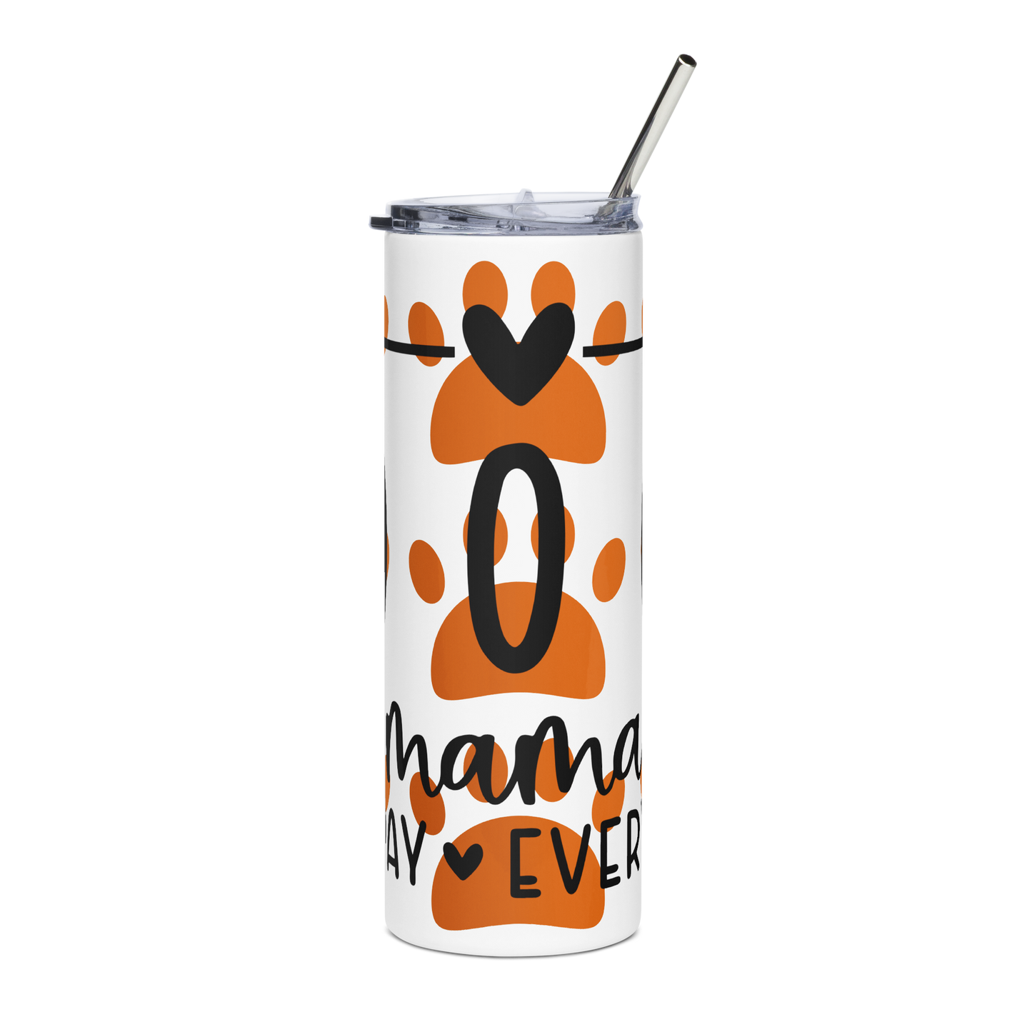 Front of white stainless-steel tumbler with orange paws and text 'Dog Mama, all day everyday'