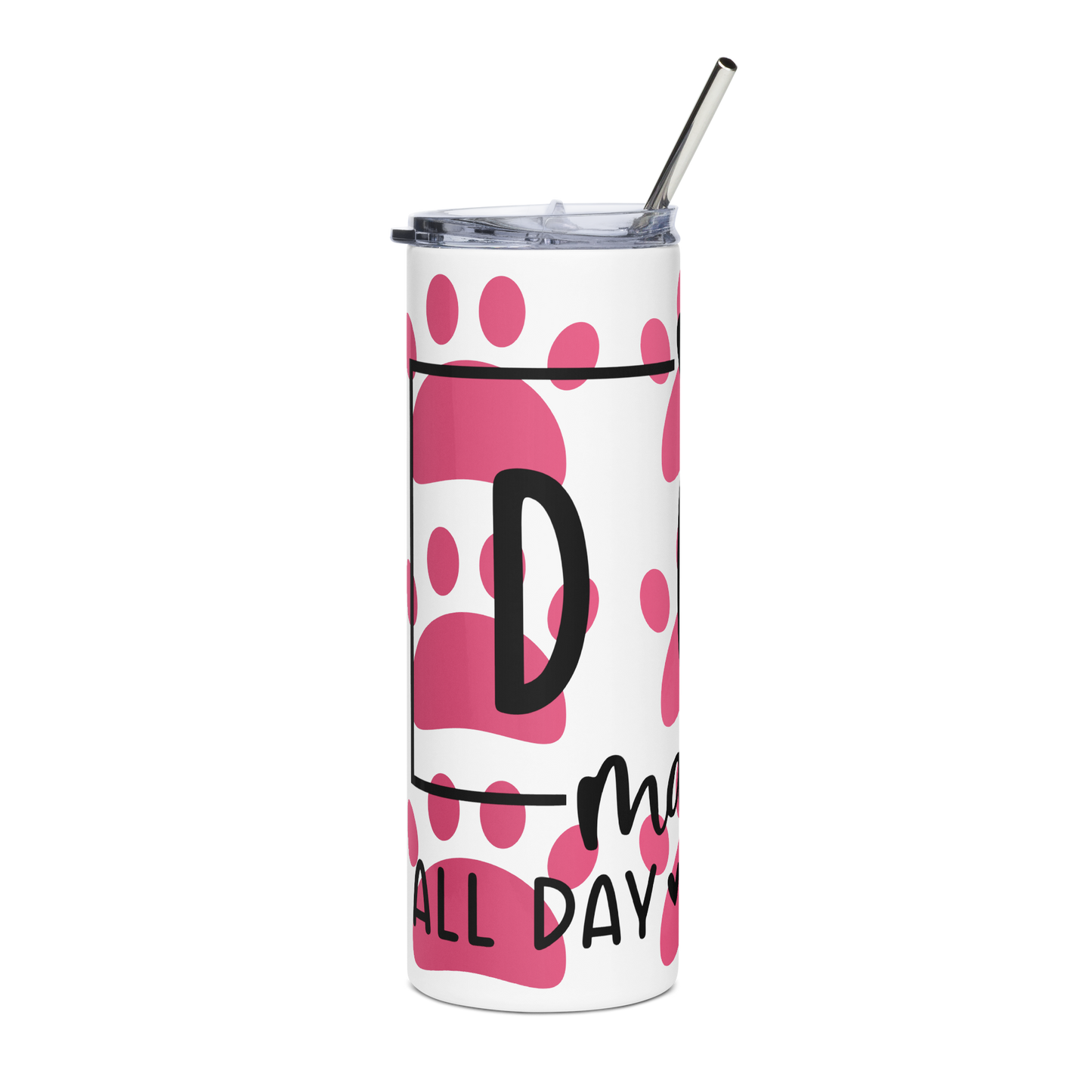 Left of white stainless-steel tumbler with pink paws and text 'Dog Mama, all day everyday'