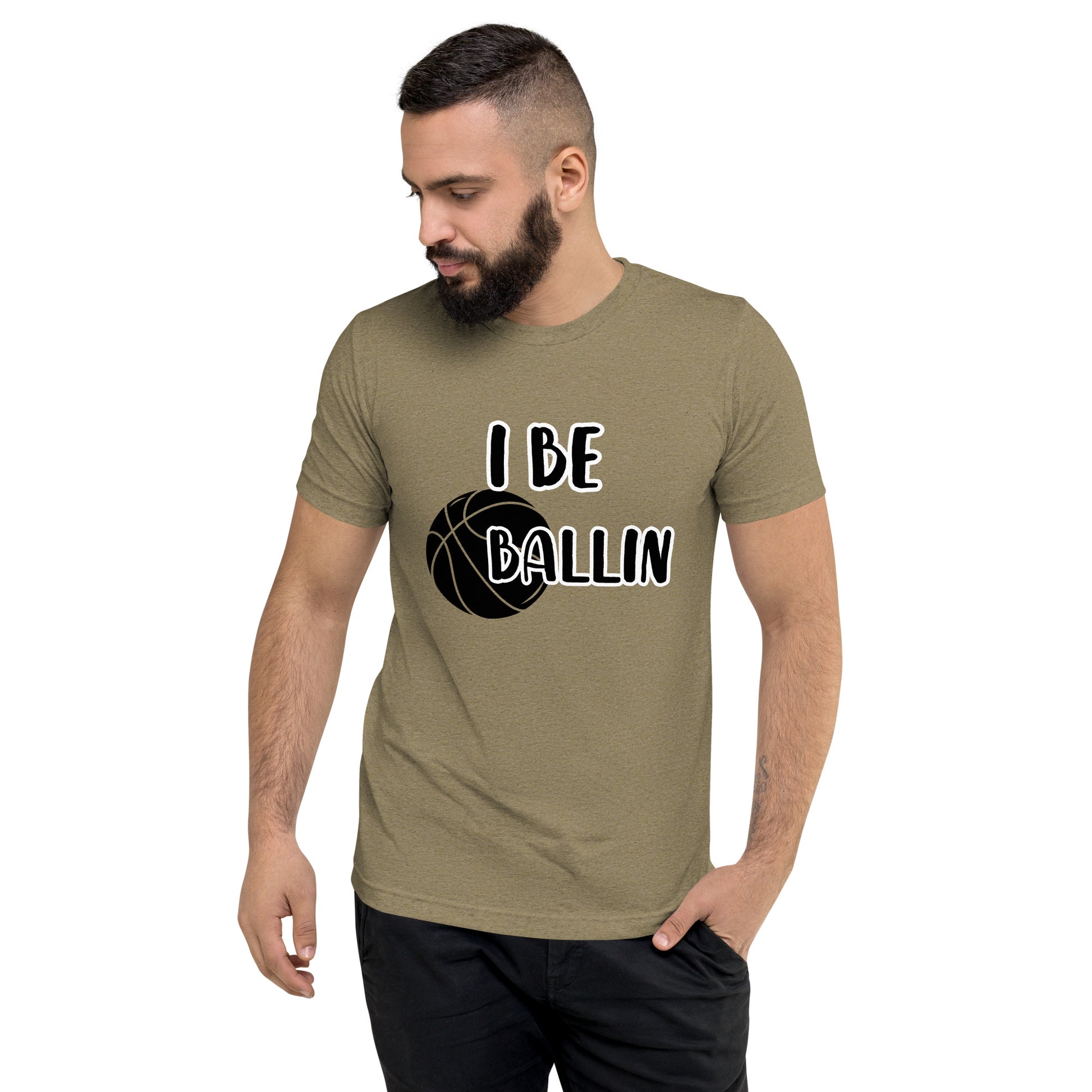 Front of olive t-shirt with image of black basket and black and white text saying 'I Be Ballin'