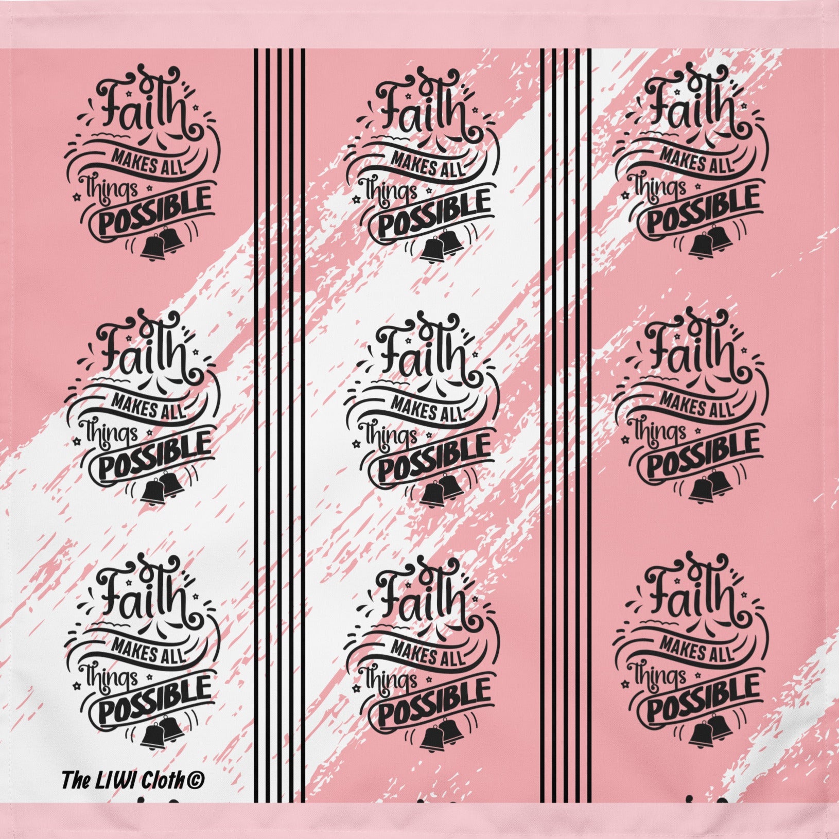 Front of pink and white LIWI with phase saying 'Faith possible'