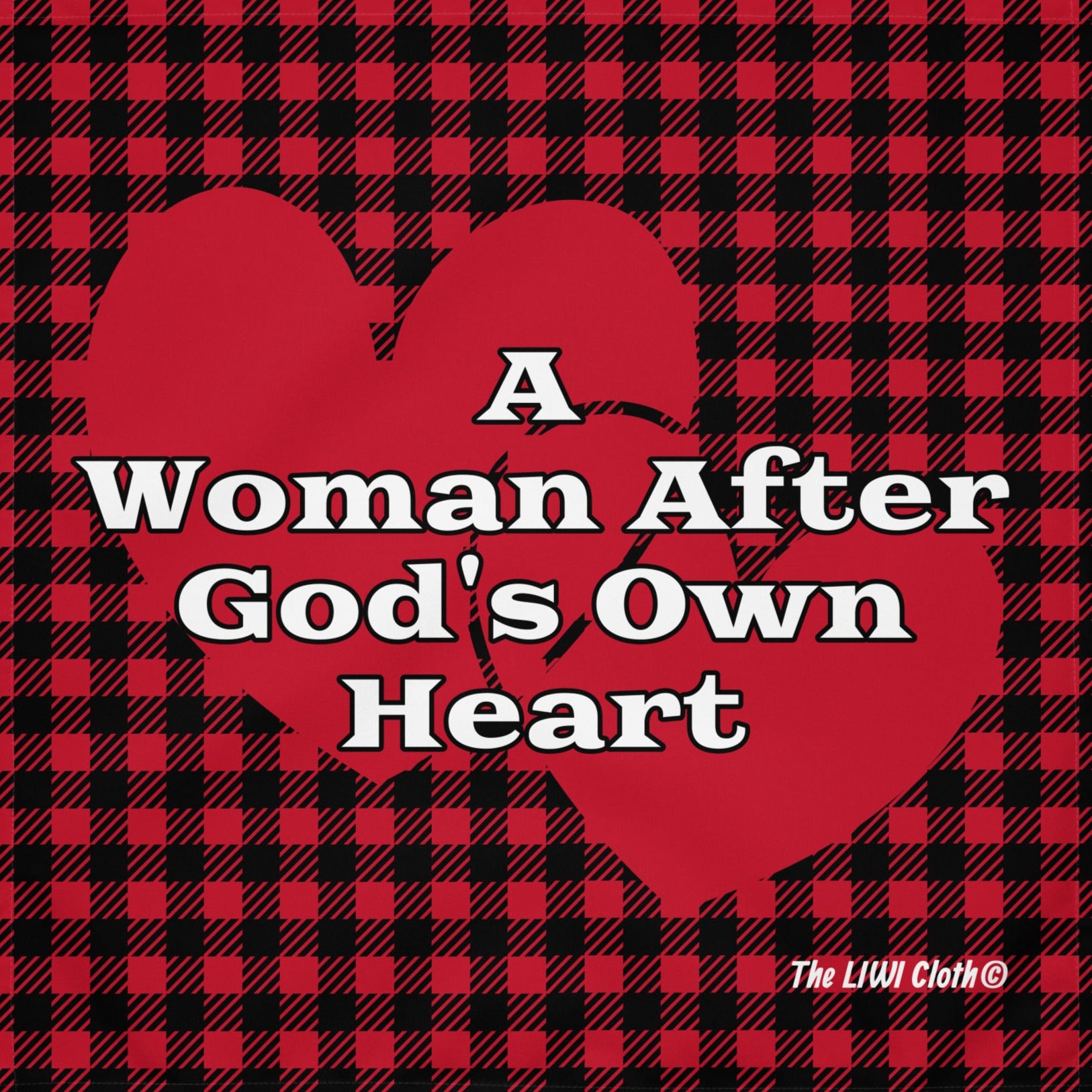 Front of red and black LIWI with message 'A woman after God' own heart' in white