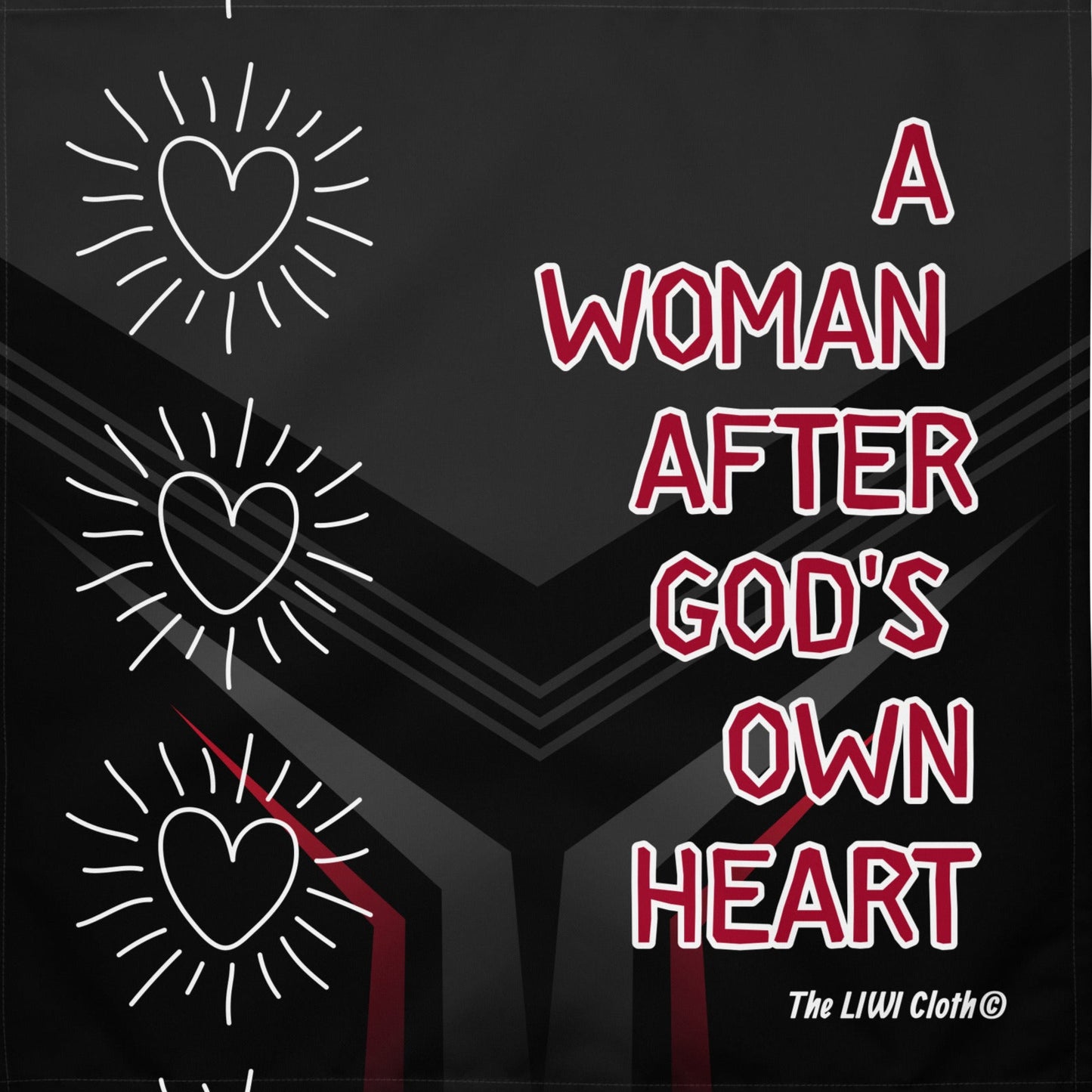 Front of gray and black LIWI with message 'A woman after God' own heart' in red and white