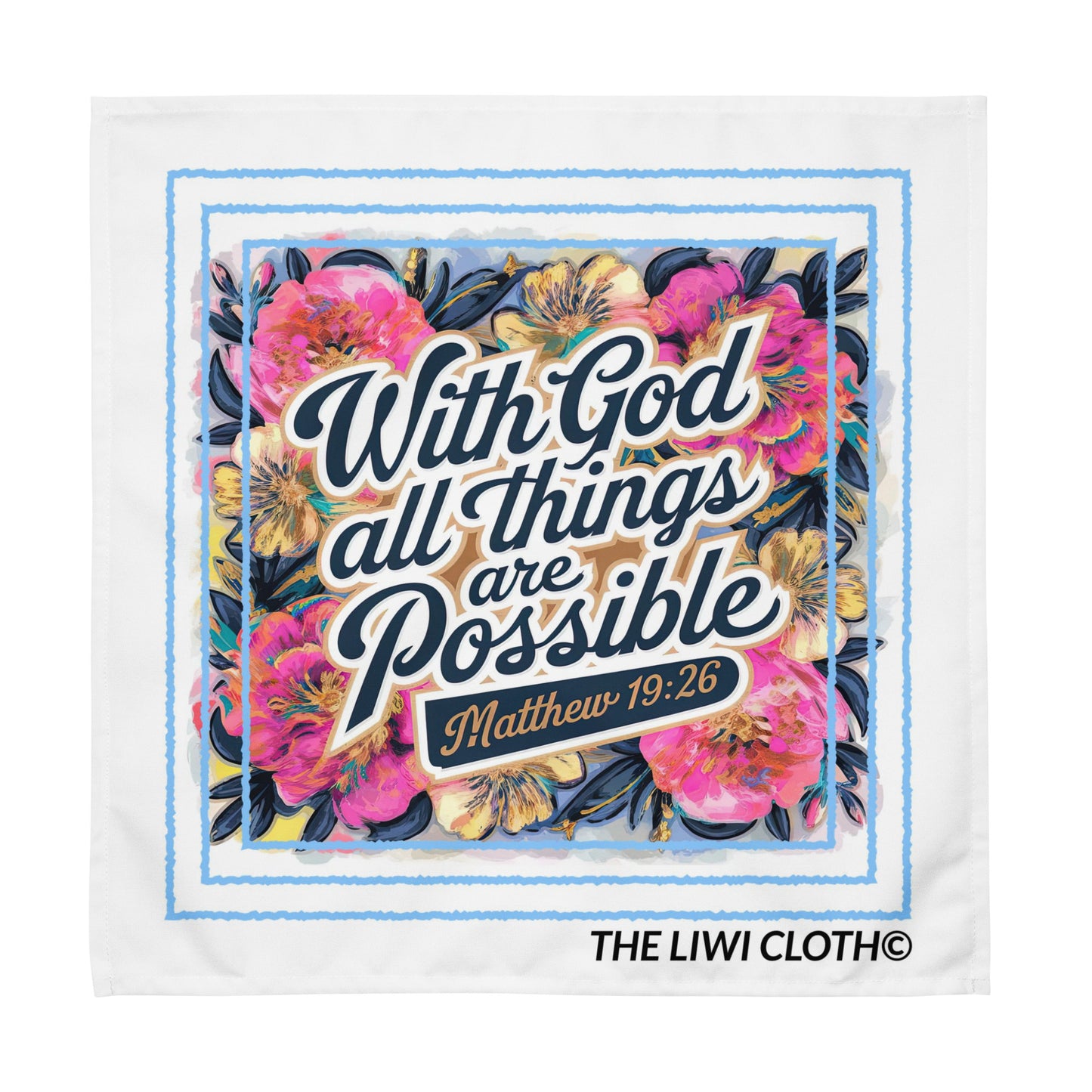 Front of LIWI with pink and blue flowered background and text saying 'With God all things are possible, Mattheew 19:26'