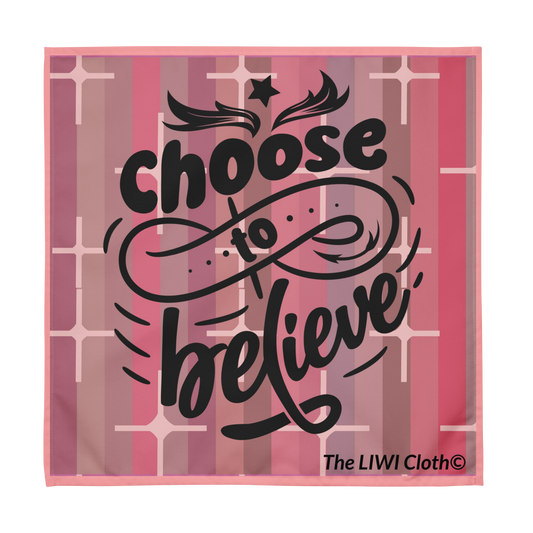 Front of Choose to Believe LIWI Cloth with pink vertical stripes and text saying 'choose to believe'