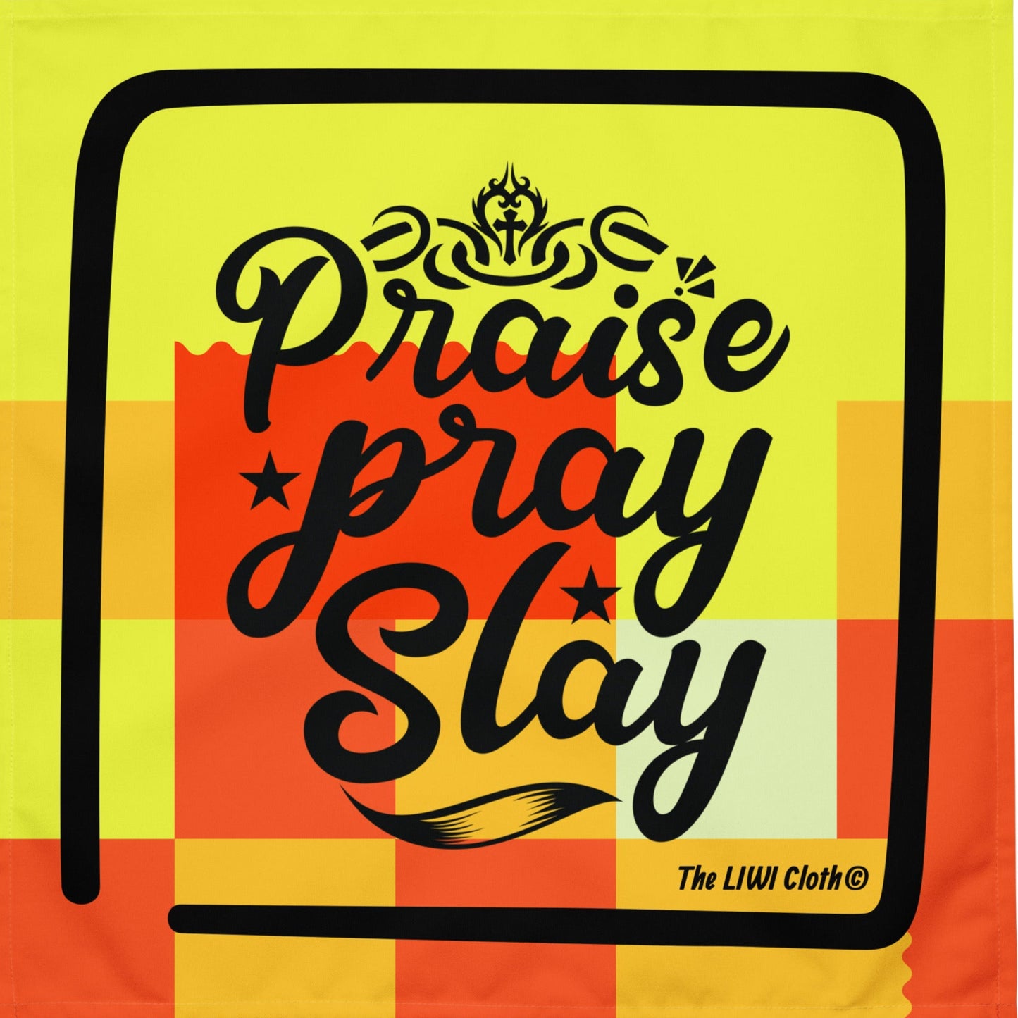 Front of LIWI with gold and orange fluorescent shaped background and text saying 'praise, pray, slay'