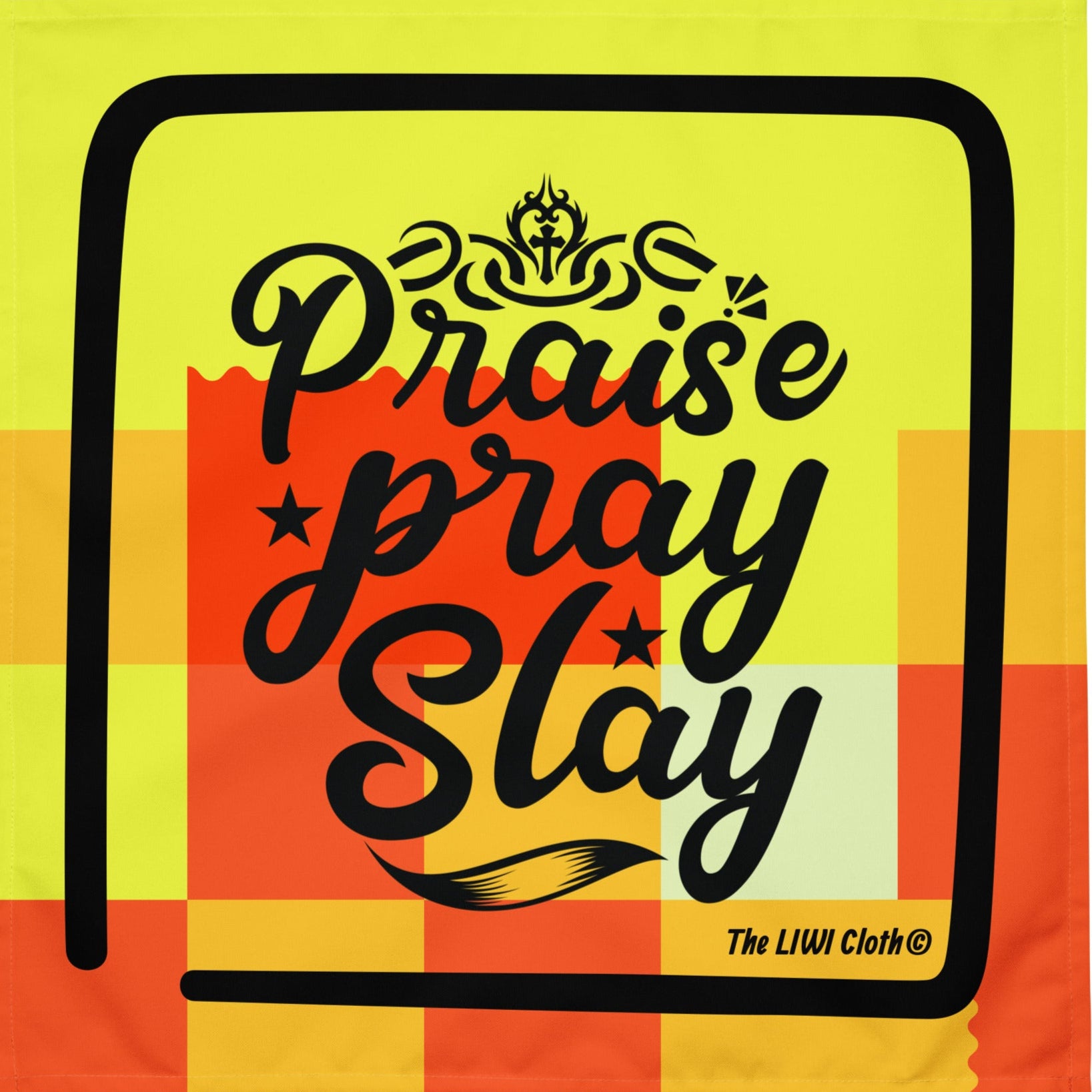 Front of LIWI with gold and orange fluorescent shaped background and text saying 'praise, pray, slay'