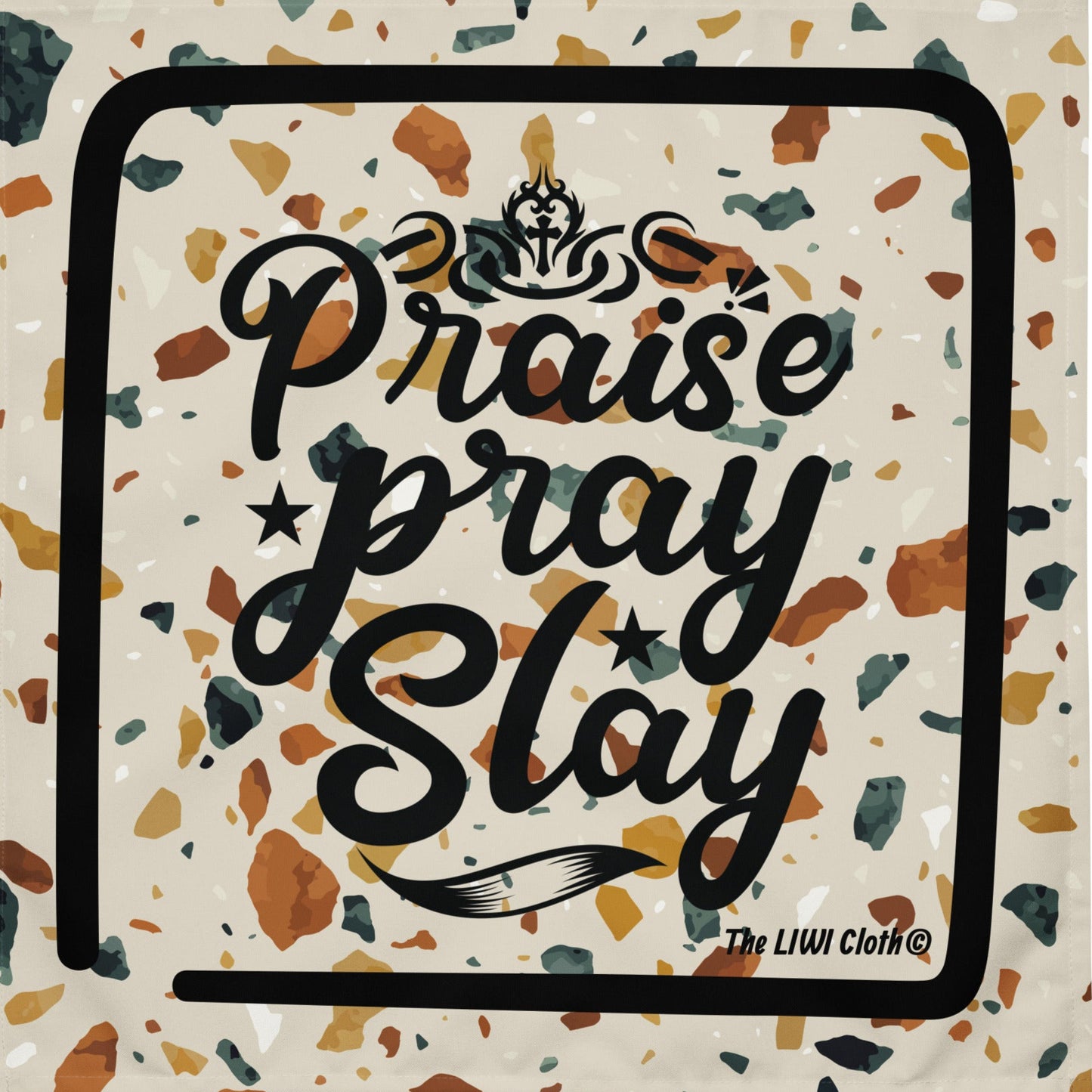 LIWI with colored spots and text saying 'Praise pray and slay'