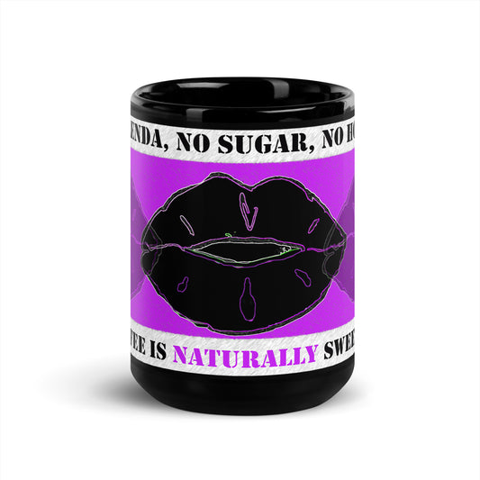 Front view of purple half lips and full black lips image on purple and text saying 'no Splenda, no sugar, no honey' on top white banner, text saying 'my coffee is naturally sweetened' on bottom white banner on a black mug