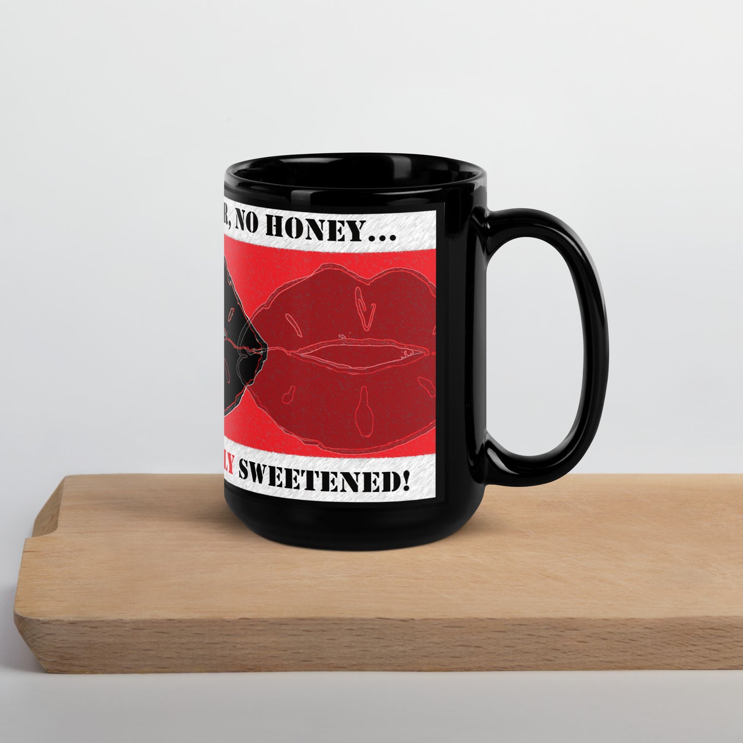 Right view of a red half lips and full black lips image on red, front text saying 'no Splenda, no sugar, no honey' on top white banner, text saying 'my coffee is naturally sweetened' on bottom white banner on a black mug