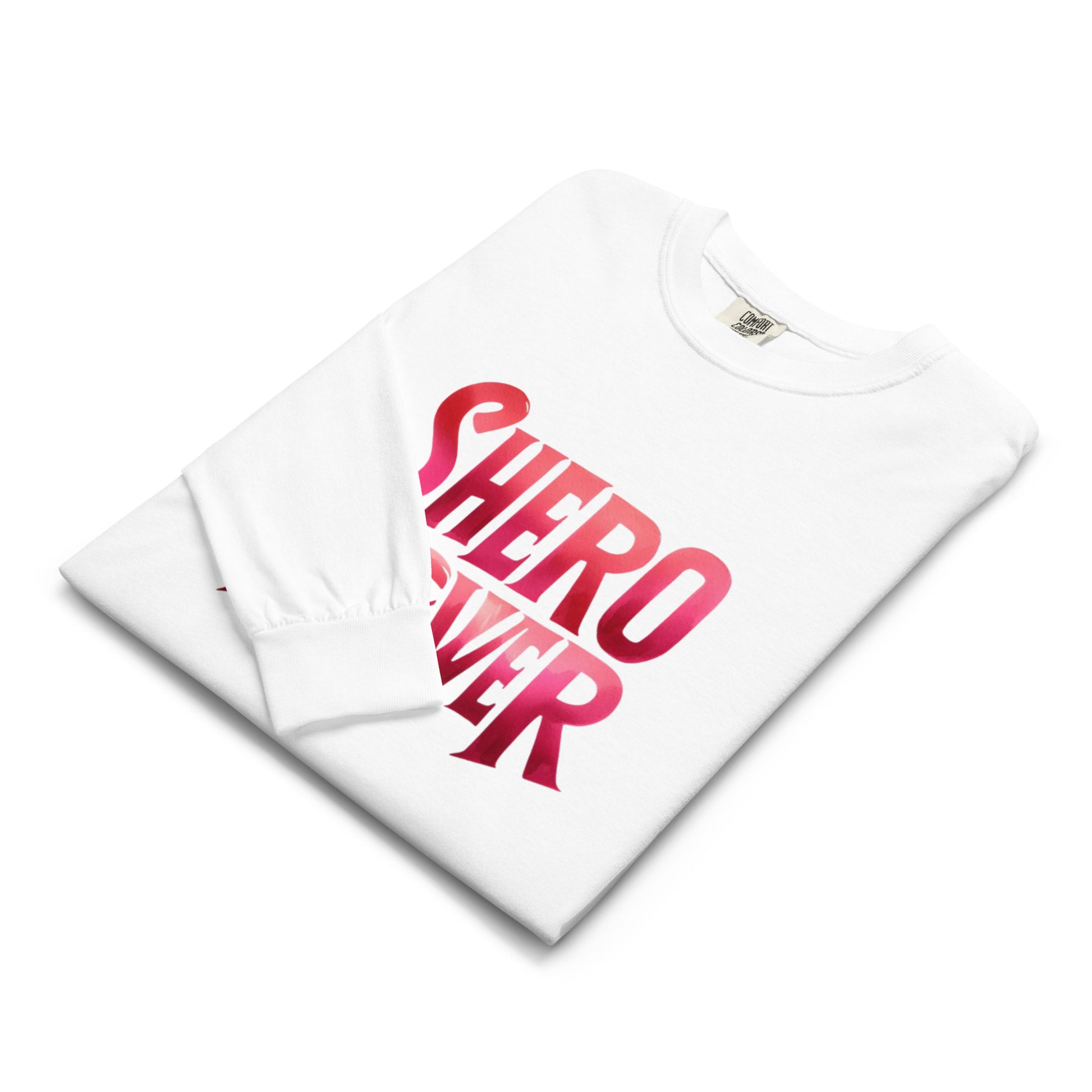 Folded front of white long sleeve shirt with text 'Shero Power" in red