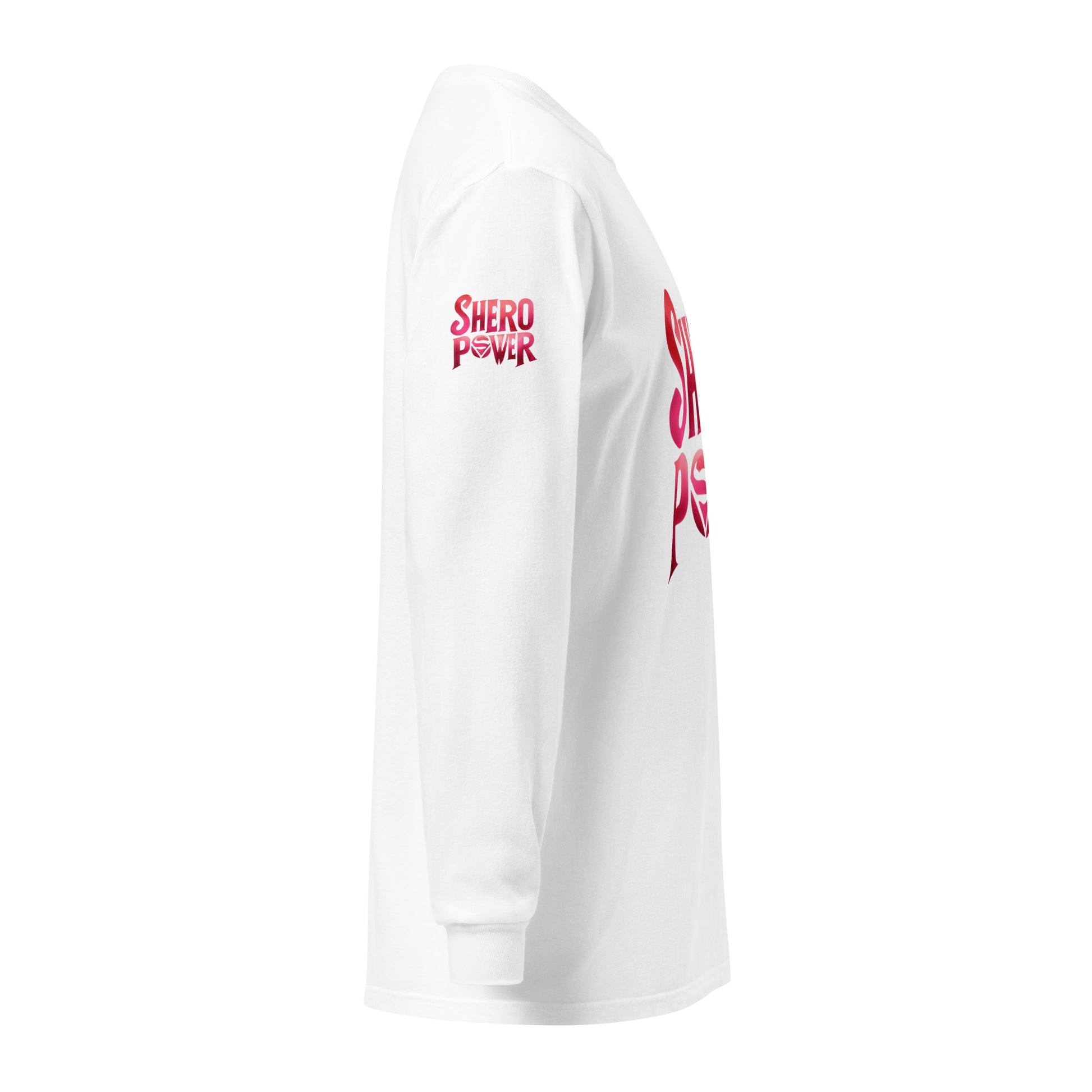 Right sleeve of white long sleeve shirt with text 'Shero Power" in red