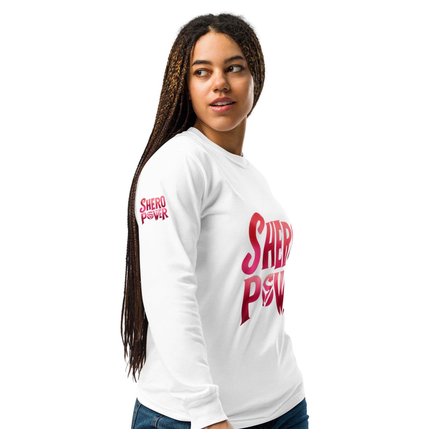Right front of white long sleeve shirt with text 'Shero Power" in red