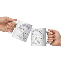 My Sister's Keeper White Glossy Mug, 20 oz