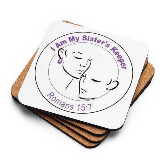 Cork-back-coaster with black image of two women depicting sisterhood in inner black circle and purple text saying "I am my sister's keeper, Romans 15:7' on outer black circle