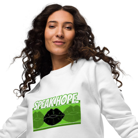 Front of white sweatshirt with text saying 'Speak Hope' and black and green lips design beneath