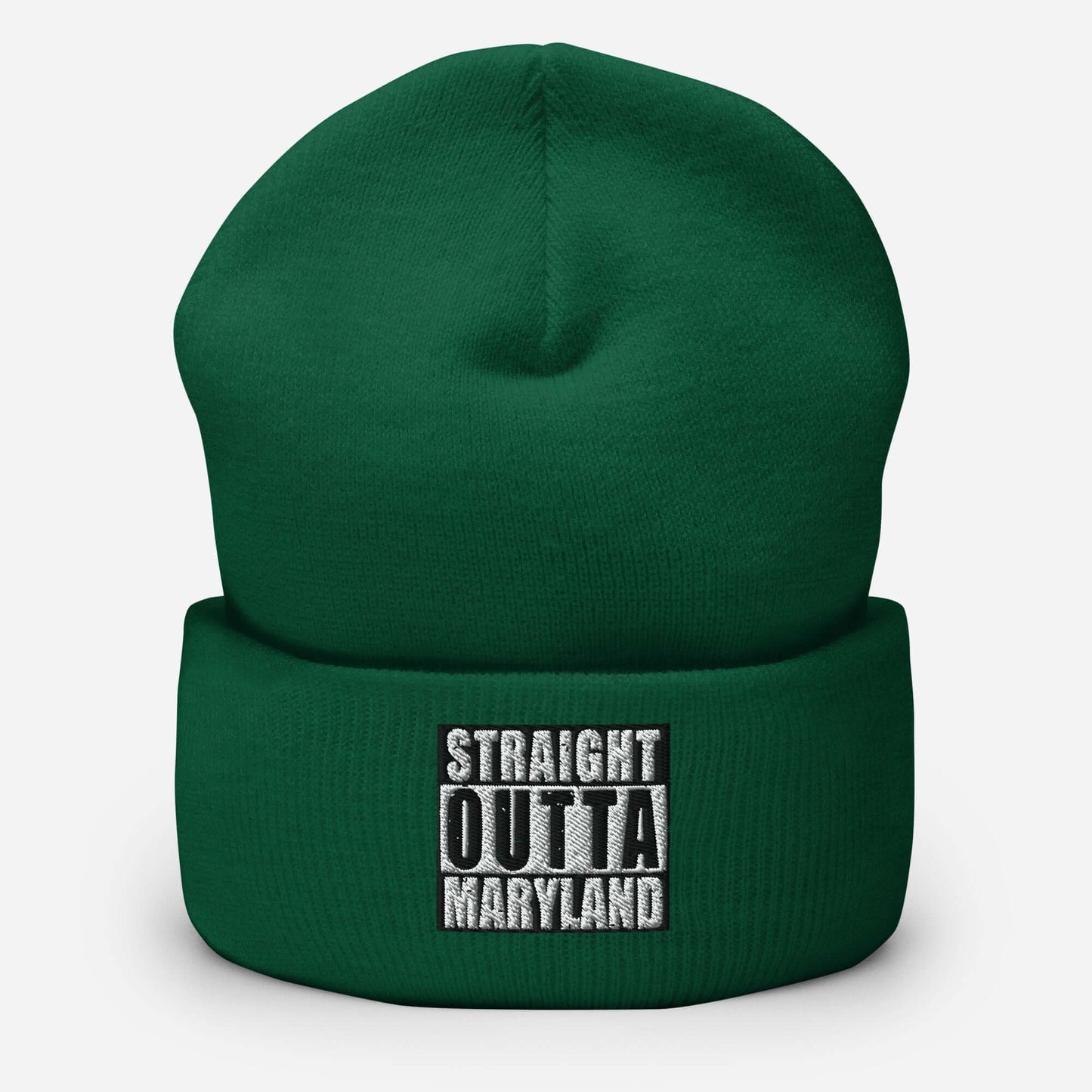 Front of spruce cuffed beanie with black and white text saying 'Straight Outta Maryland'