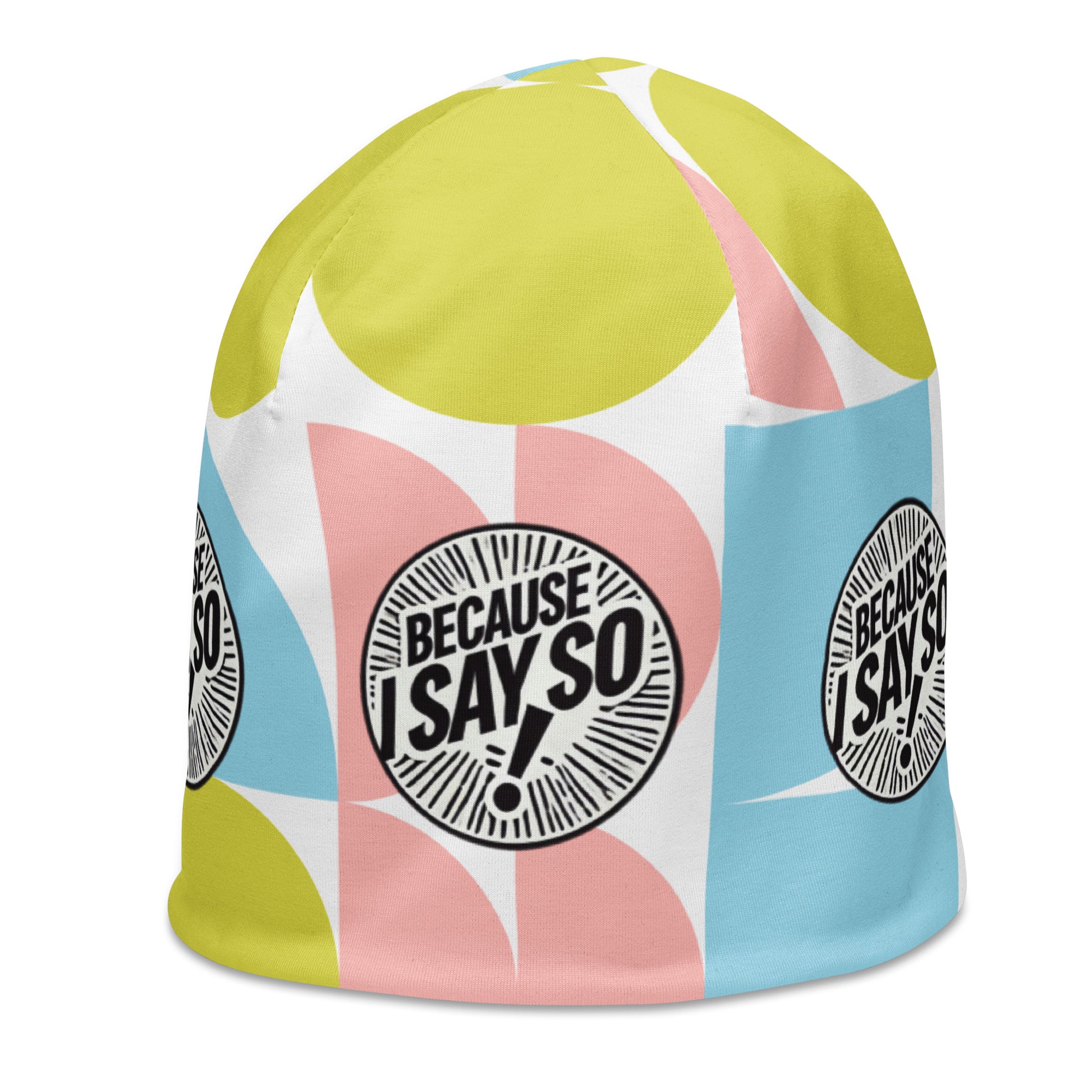 Left front of pastel print and white youth beanie with circle icon saying 'Because I say so'