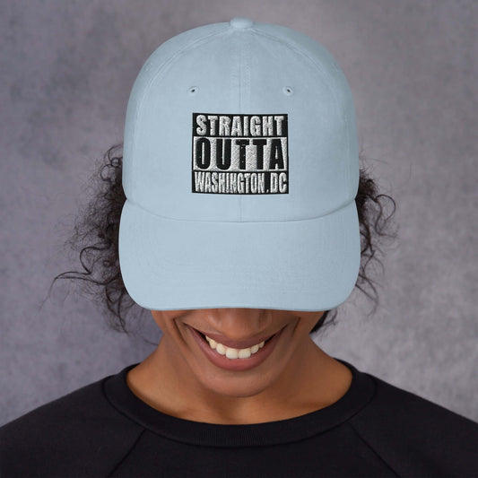 Straight Outta Wash. DC Embroidered Hat