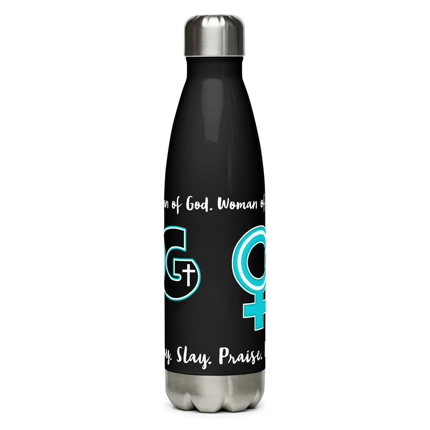 Woman of God: Pray, Praise, Slay Stainless Steel Water Bottle - Black, 17 oz.