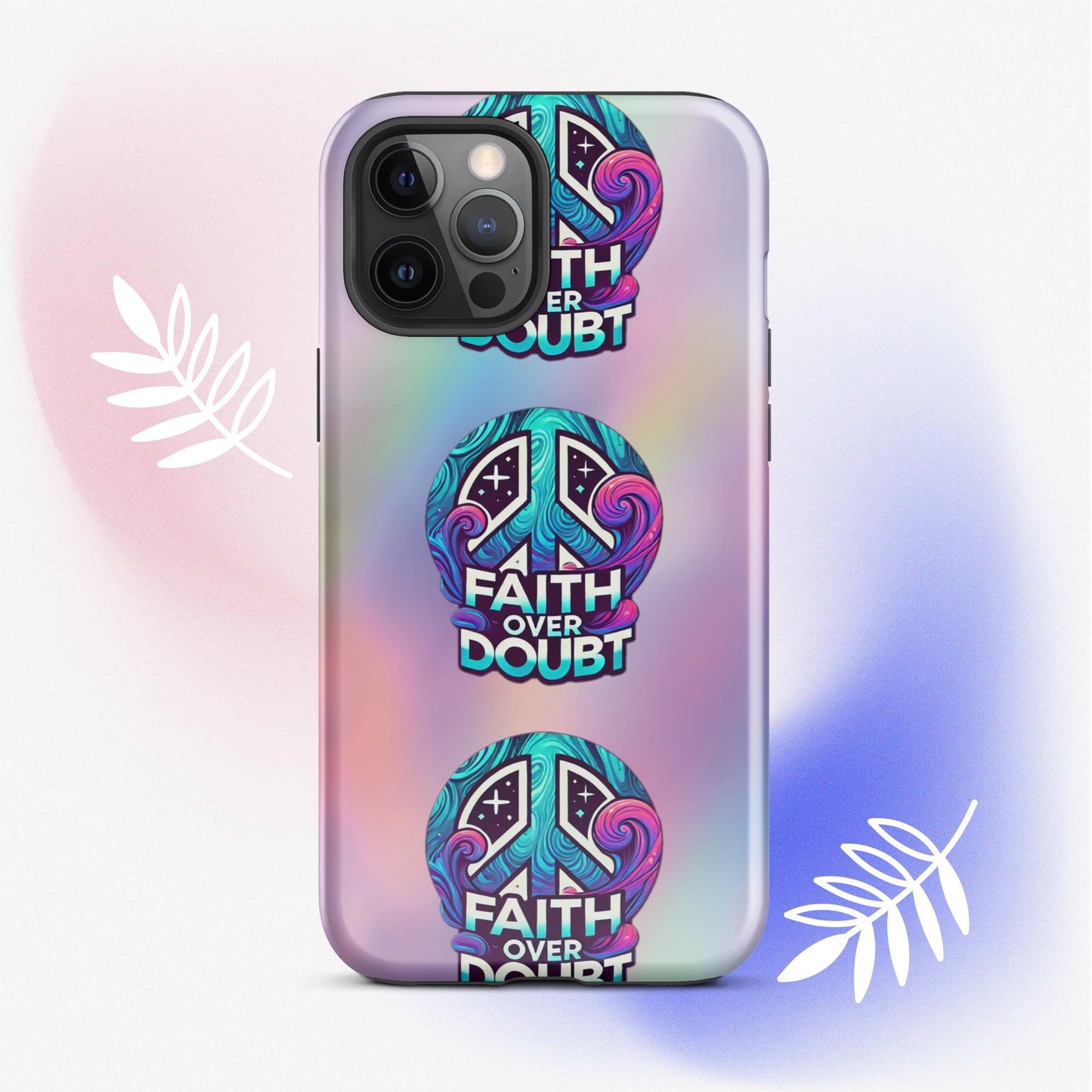 Front of iPhone 12 pro max cover with pastel gradient background and logo pattern 'Faith over doubt'