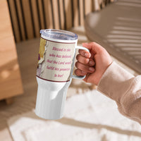 Blessed Is She Who Believed Travel Mug w/Handle, 25 oz