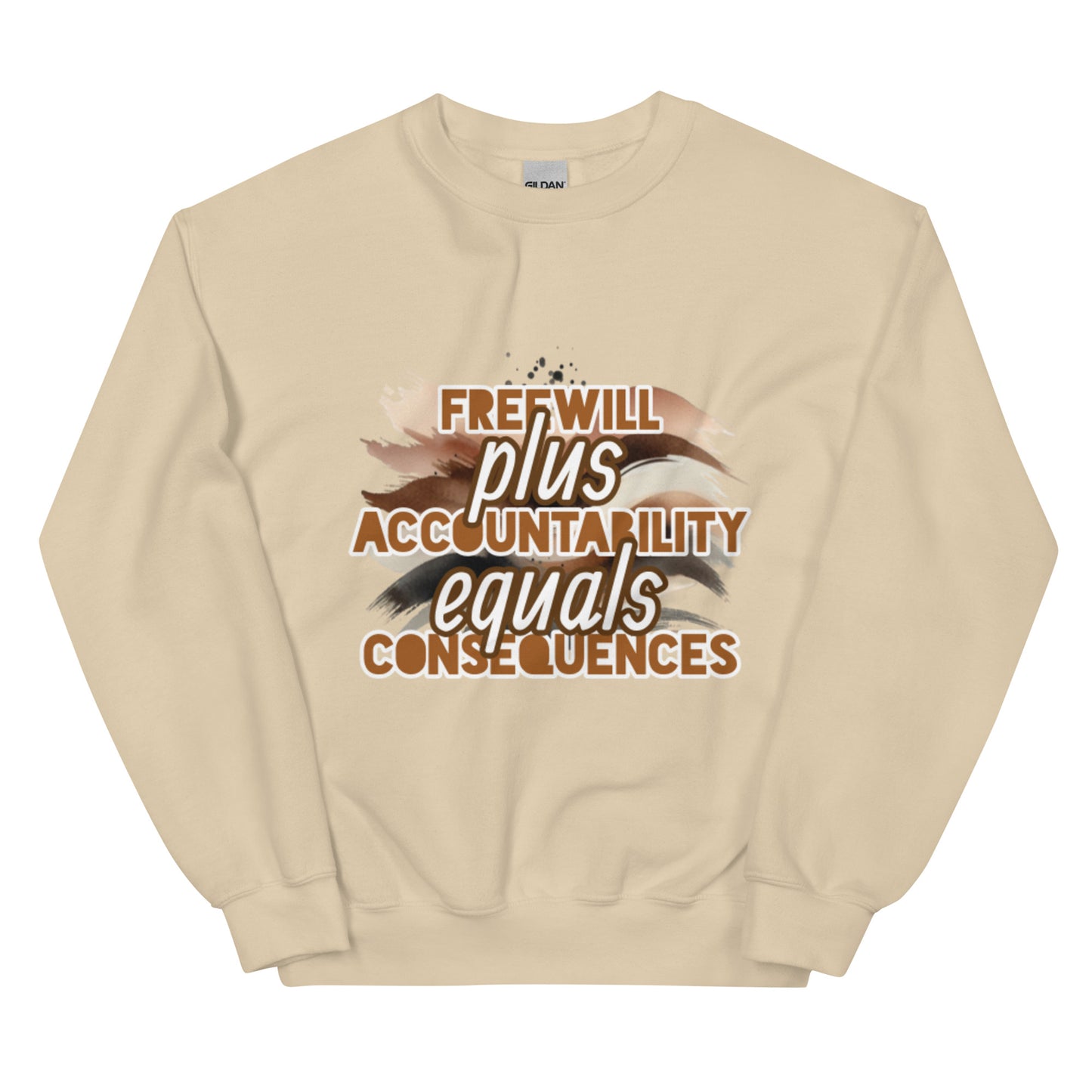 Freewill + Accountability = Consequences Unisex Sweatshirt - Brown Accents