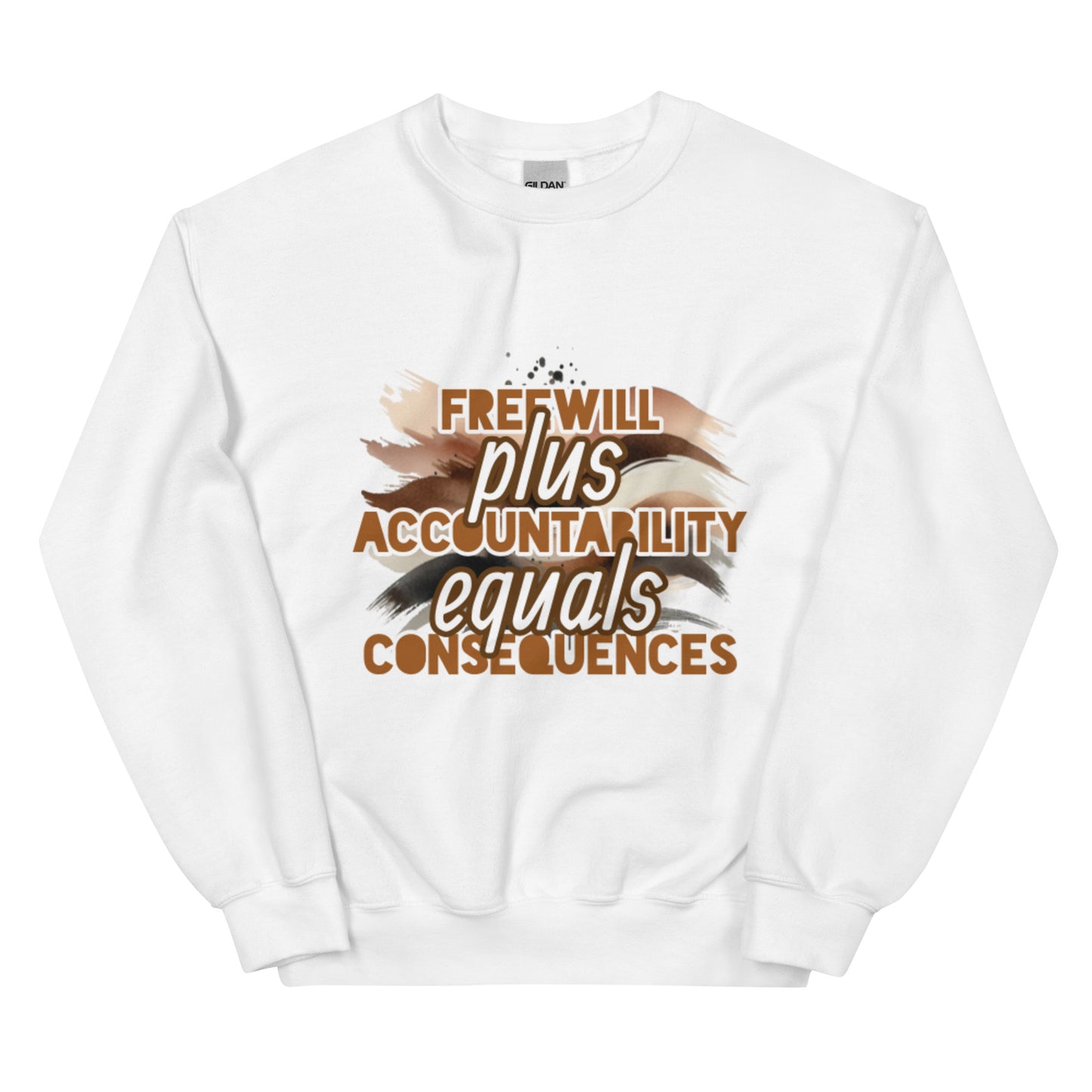 Freewill + Accountability = Consequences Unisex Sweatshirt - Brown Accents