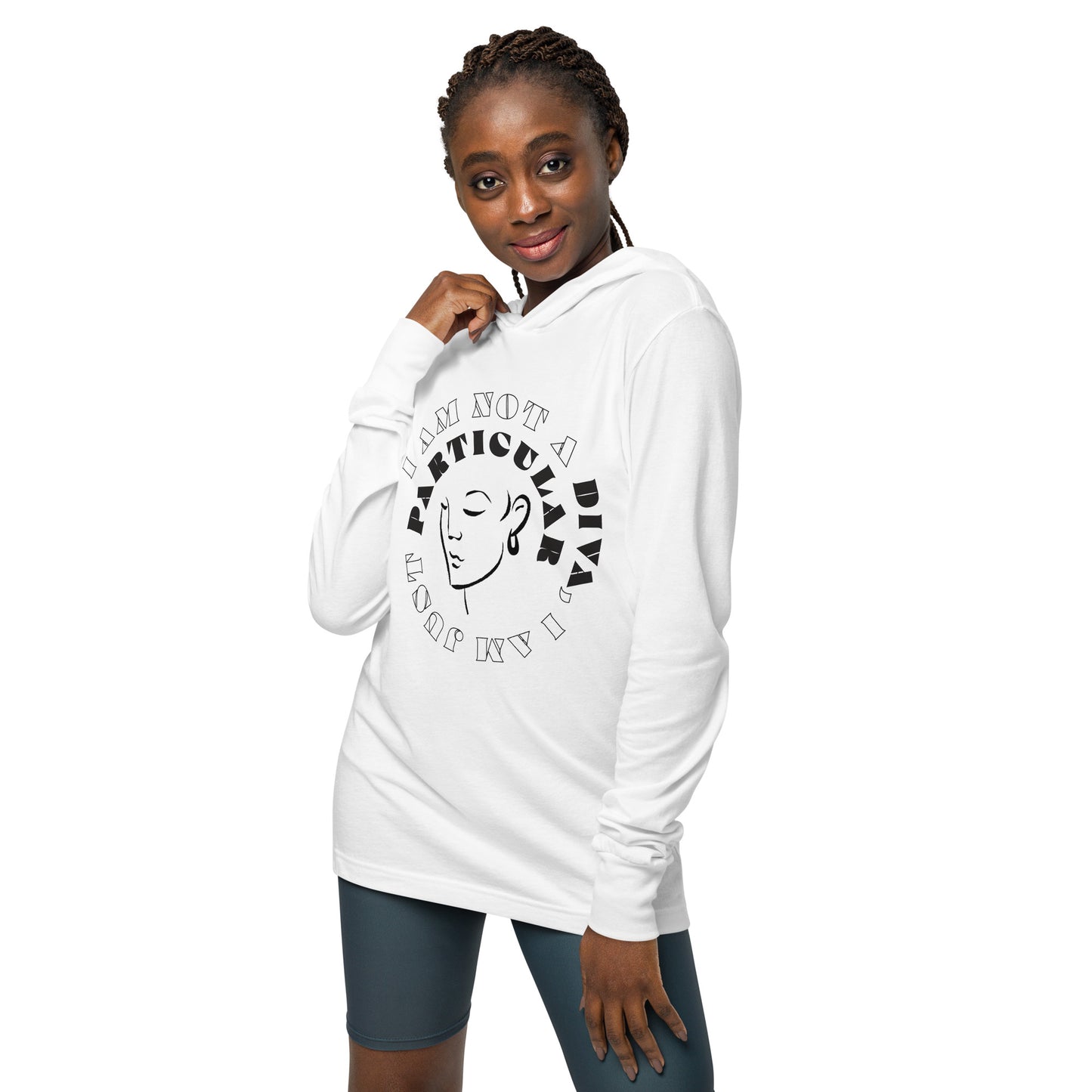 I Am Not A Diva, I am Just Particular © Women's Hooded Long-Sleeve Tee